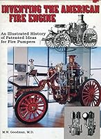 Inventing the American Fire Engine 0925165158 Book Cover