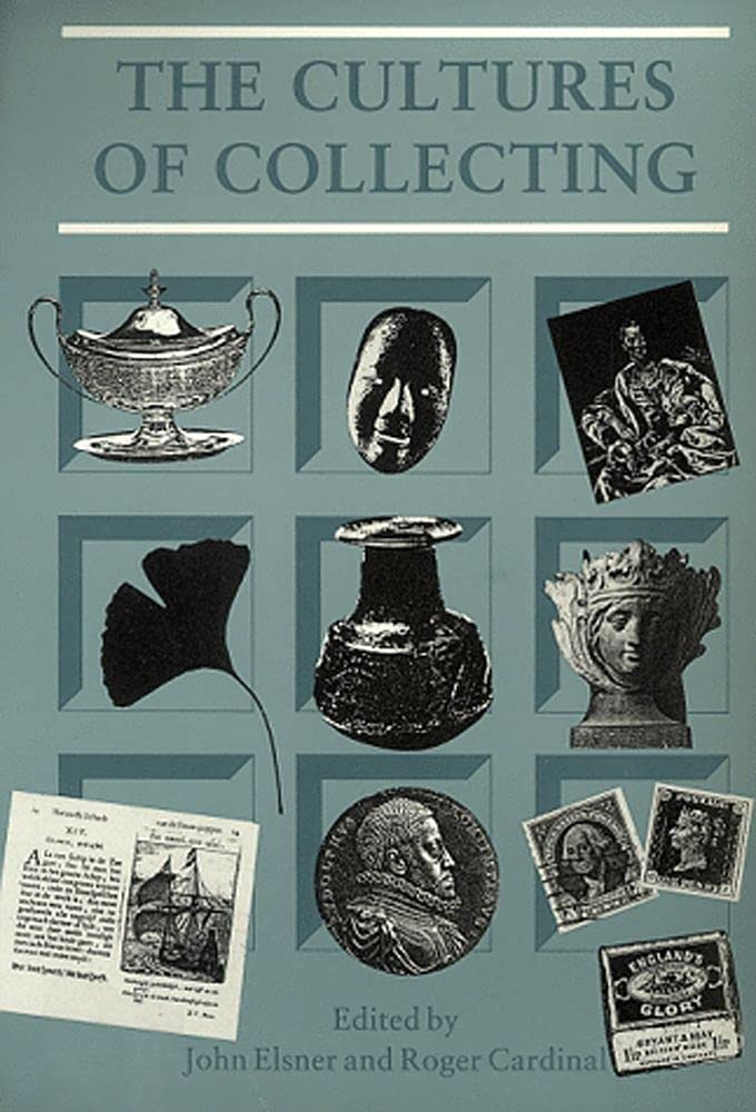 The Cultures of Collecting (Critical Views)