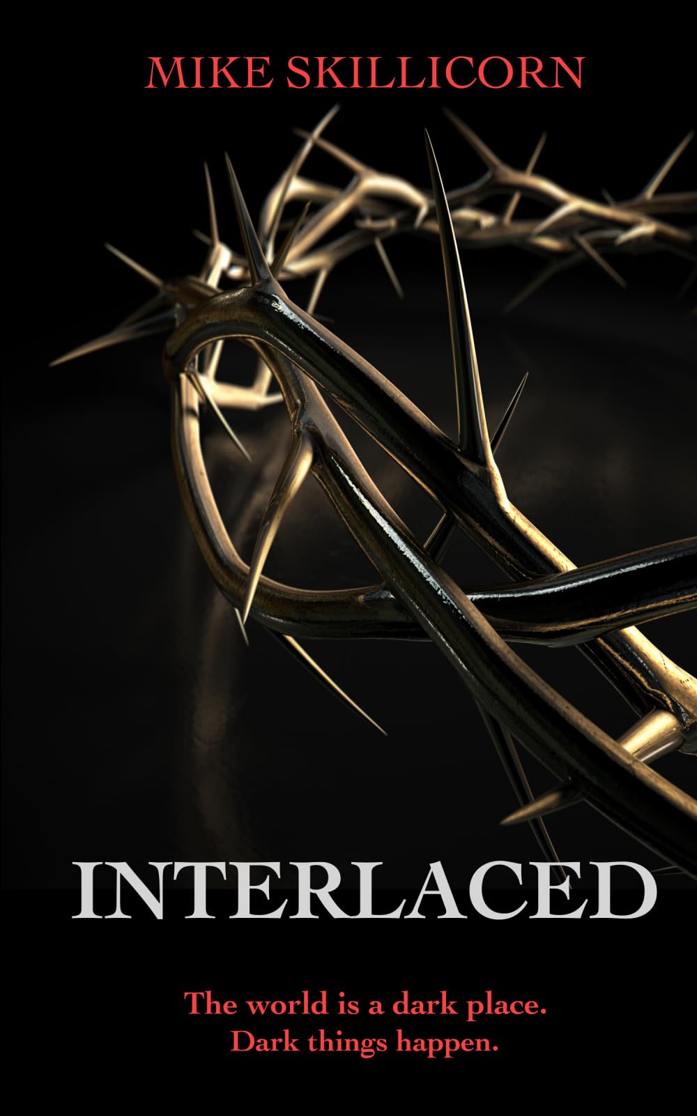 Interlaced: The world is a dark place. Dark things happen.