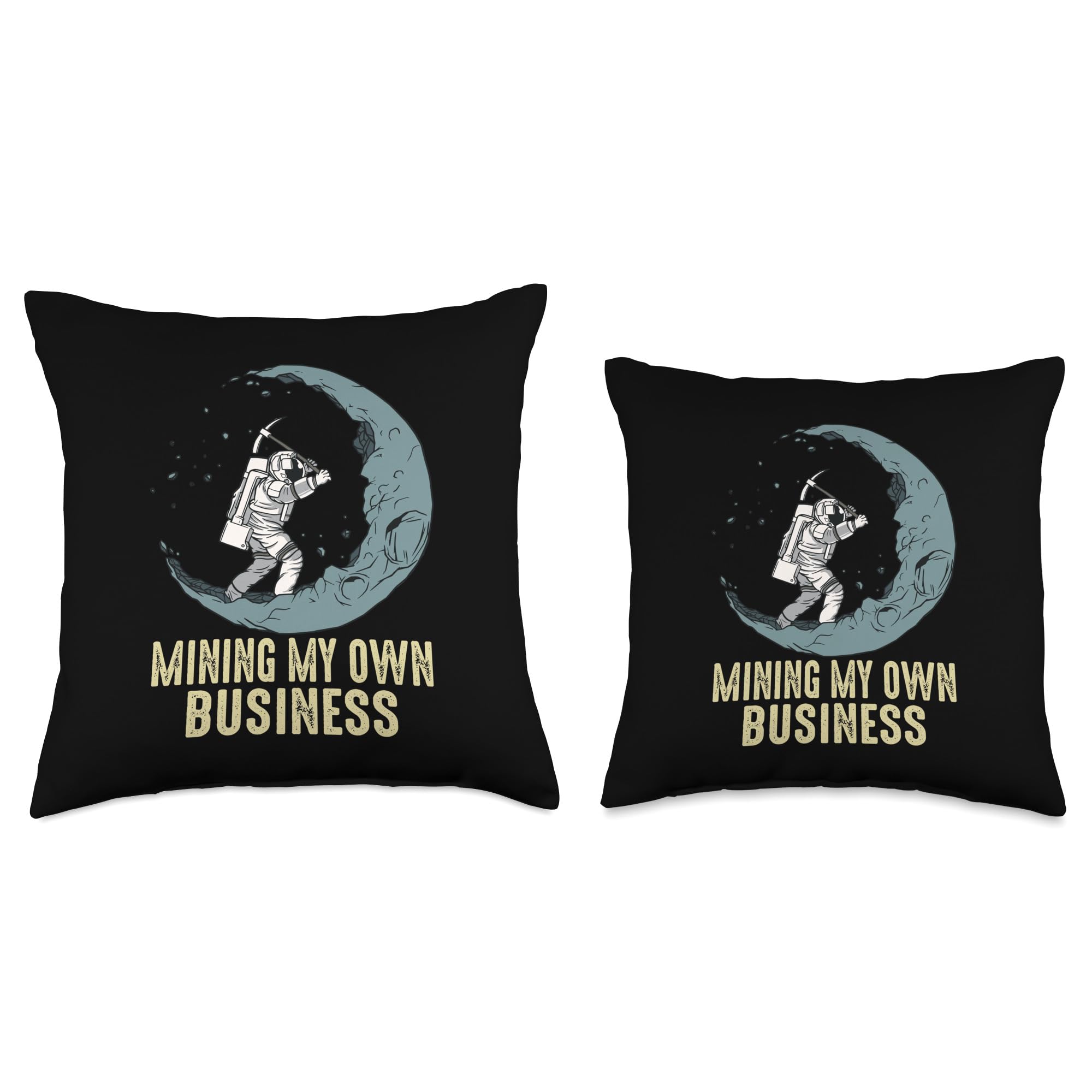 Amazon.com: Funny Crypto Quotes Mining My Business To The Moon Mining My  Own Business Funny Miners Crypto Quote Investors Throw Pillow, 16x16,  Multicolor : Home & Kitchen