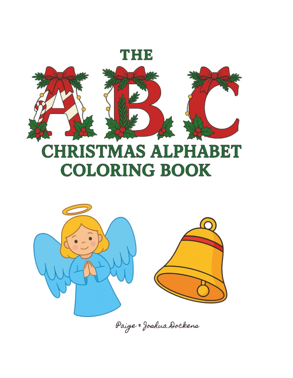 The ABC Christmas Coloring Book
