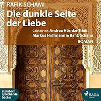 Die dunkle Seite der Liebe Hörbuch