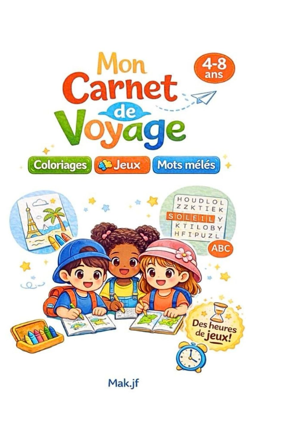Carnet de voyage enfant: carnet de jeux et coloriages