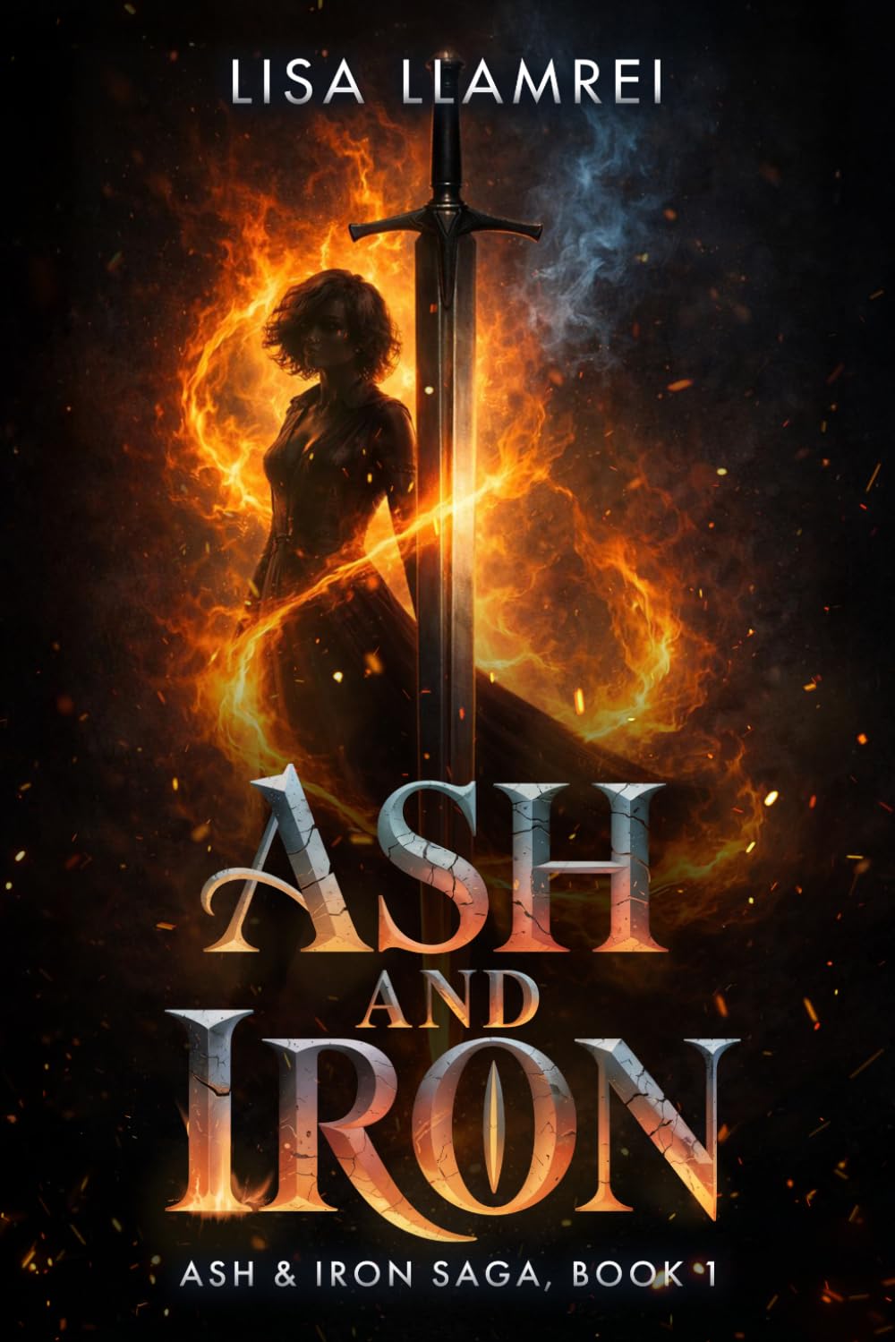 Ash and Iron: Ash & Iron Saga, Book 1