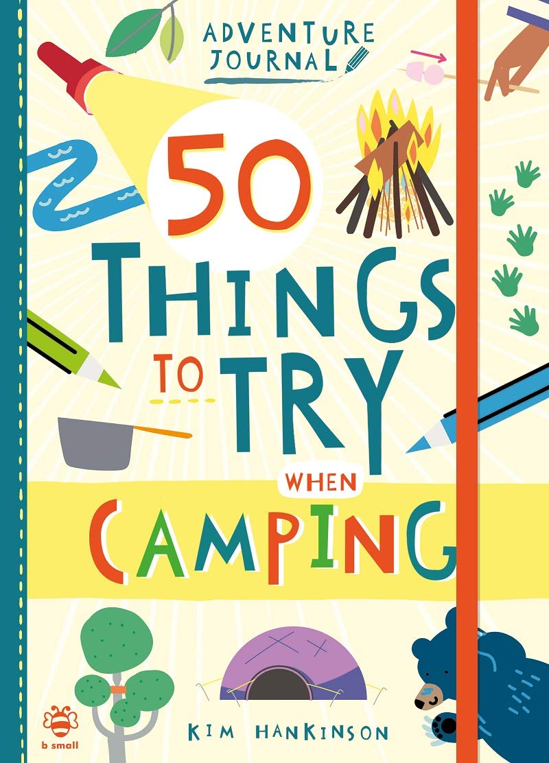 50 Things to Try While Camping (Adventure Journal): 1