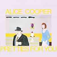 ALICE COOPER / PRETTIES FOR YOU / USレコード Alice Cooper – Pretties For You – Vinyl (Gatefold, LP, Album