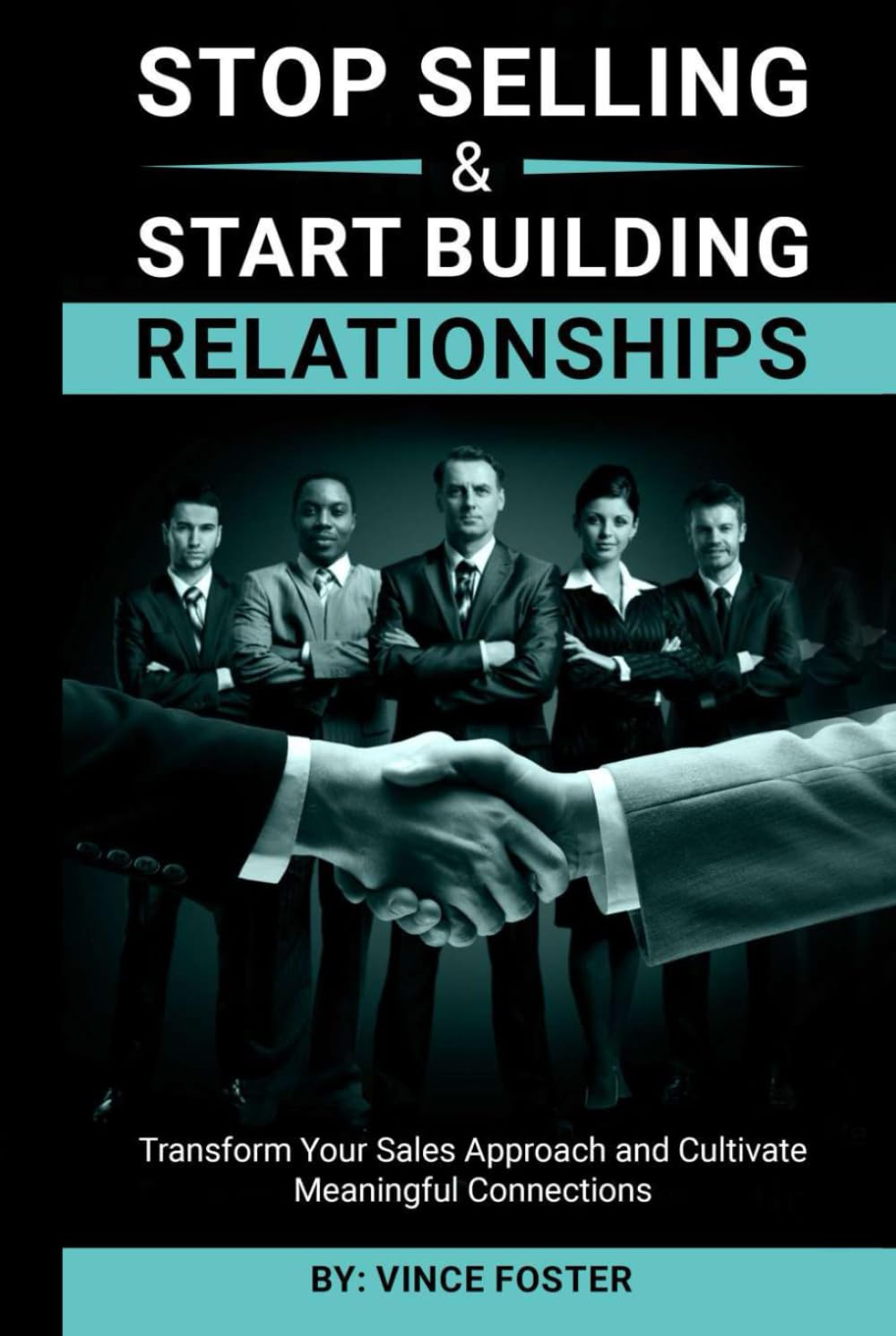 Stop Selling and Start Building Relationships
