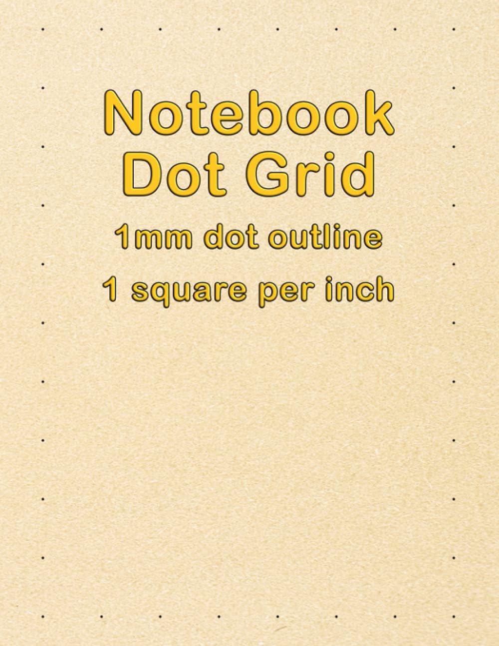 Notebook Dot Grid Outline 1mm Dot Size 1 Square Per Inch: Glossy finish cover, 120 pages, 8.5" X 11", 1 square per inch, 1mm dot size.