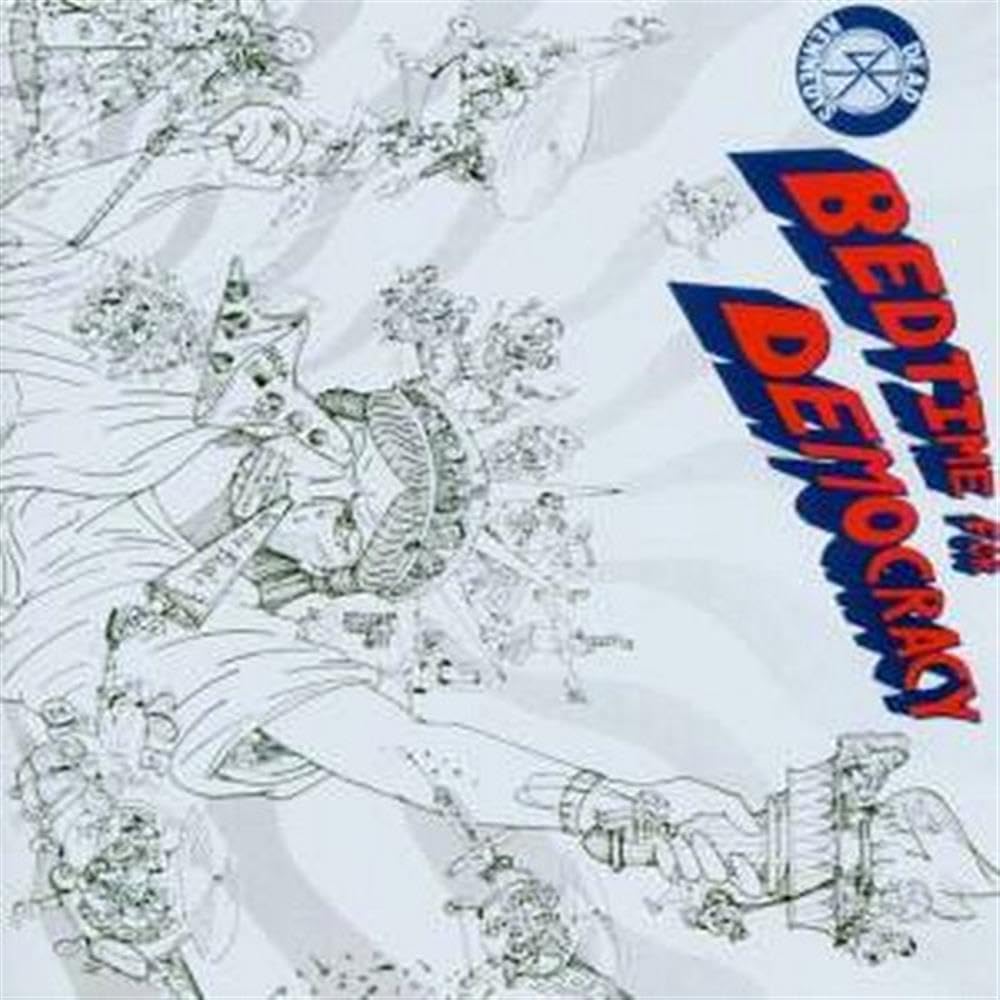 Dead Kennedys - Bedtime for Democracy (2001)