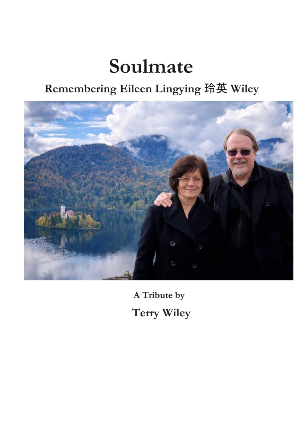 Soulmate: Remembering Eileen Lingying 玲英 Wiley      Hardcover – April 23, 2026