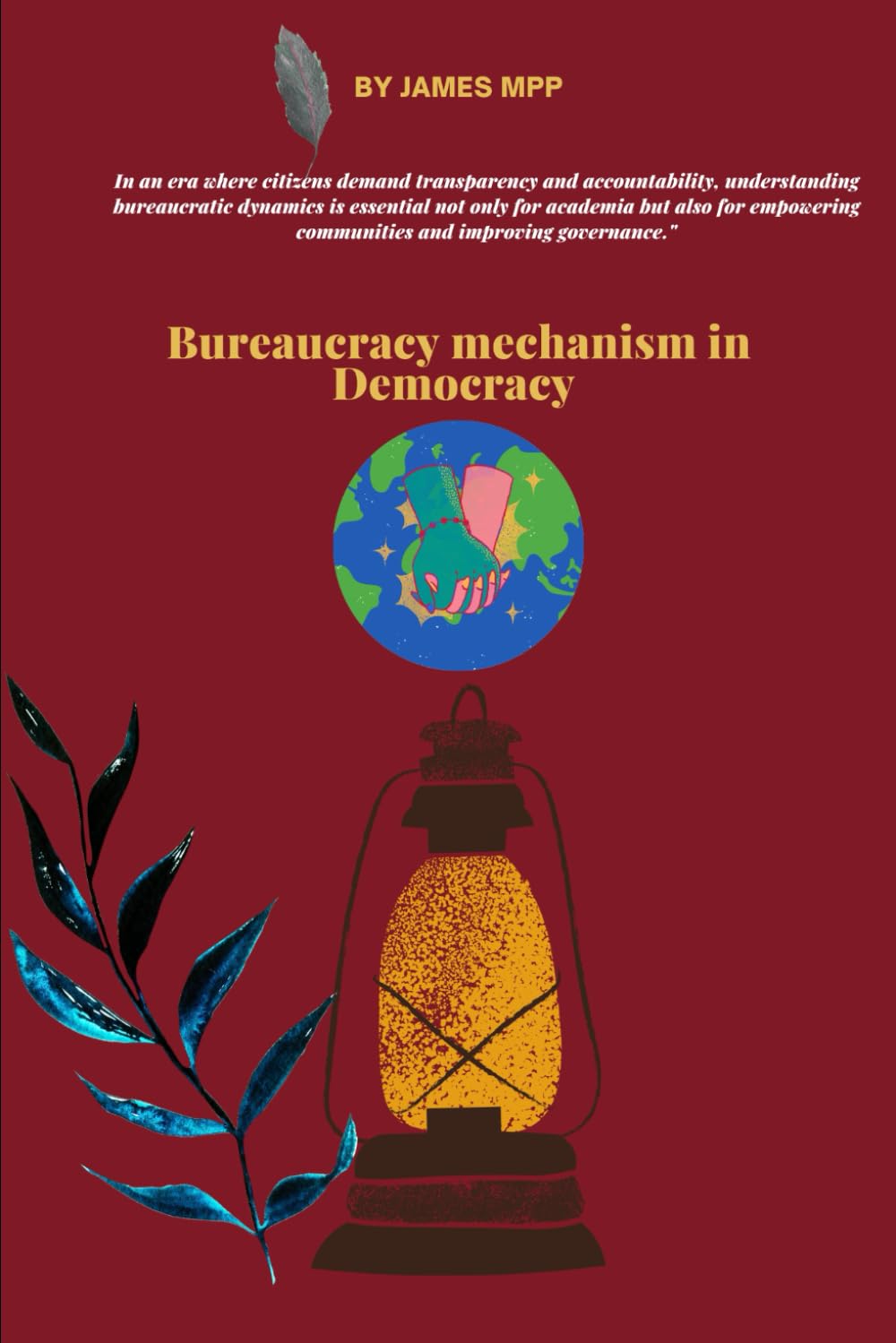 Bureaucracy mechanism in Democracy: It explores the critical interplay between stakeholder engagement, partisan politics.