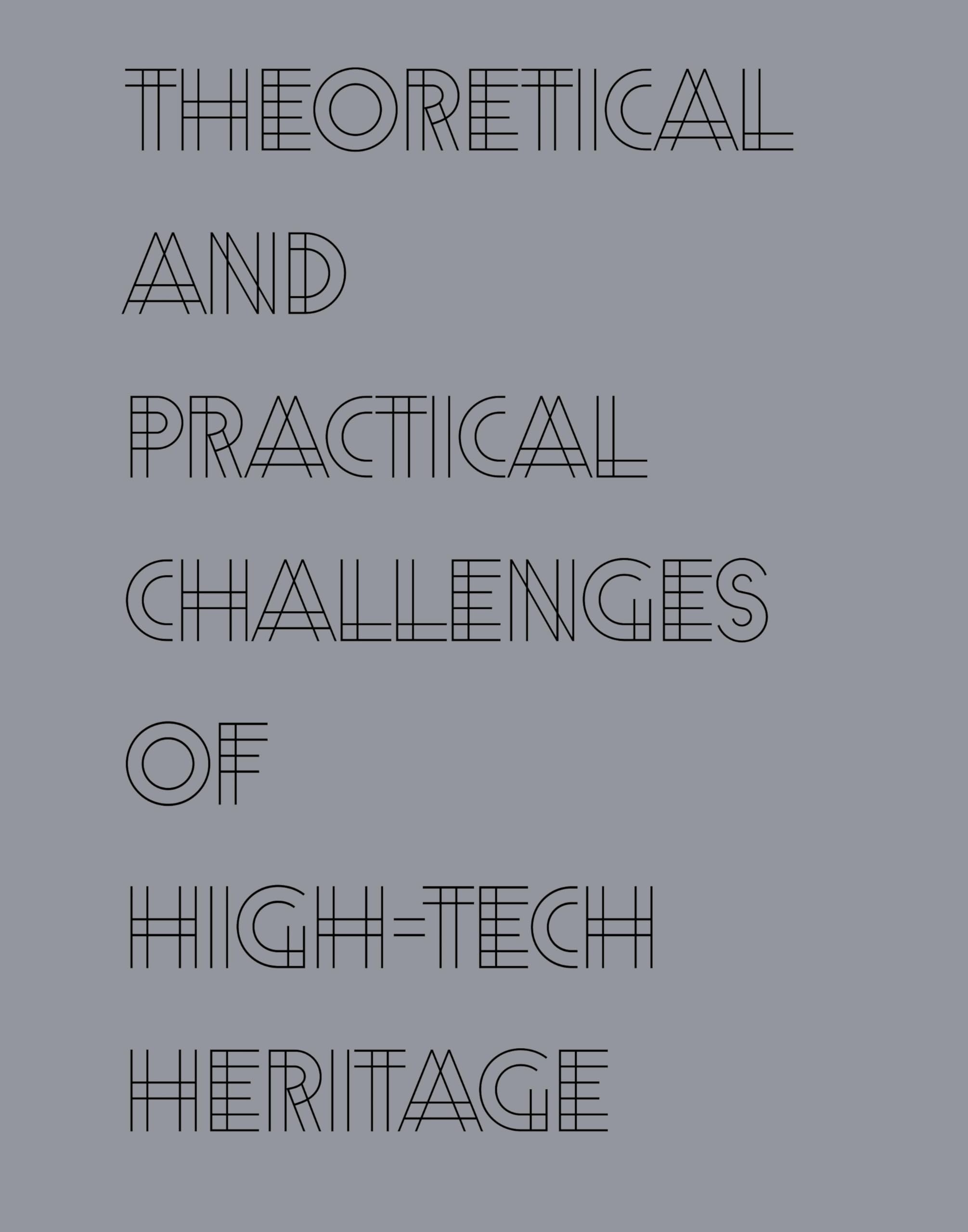 High-Tech Heritage: (Im)permanence of Innovative Architecture