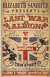 The Last War in Albion Volume 1: The Early Work of Alan Moore and Grant Morrison