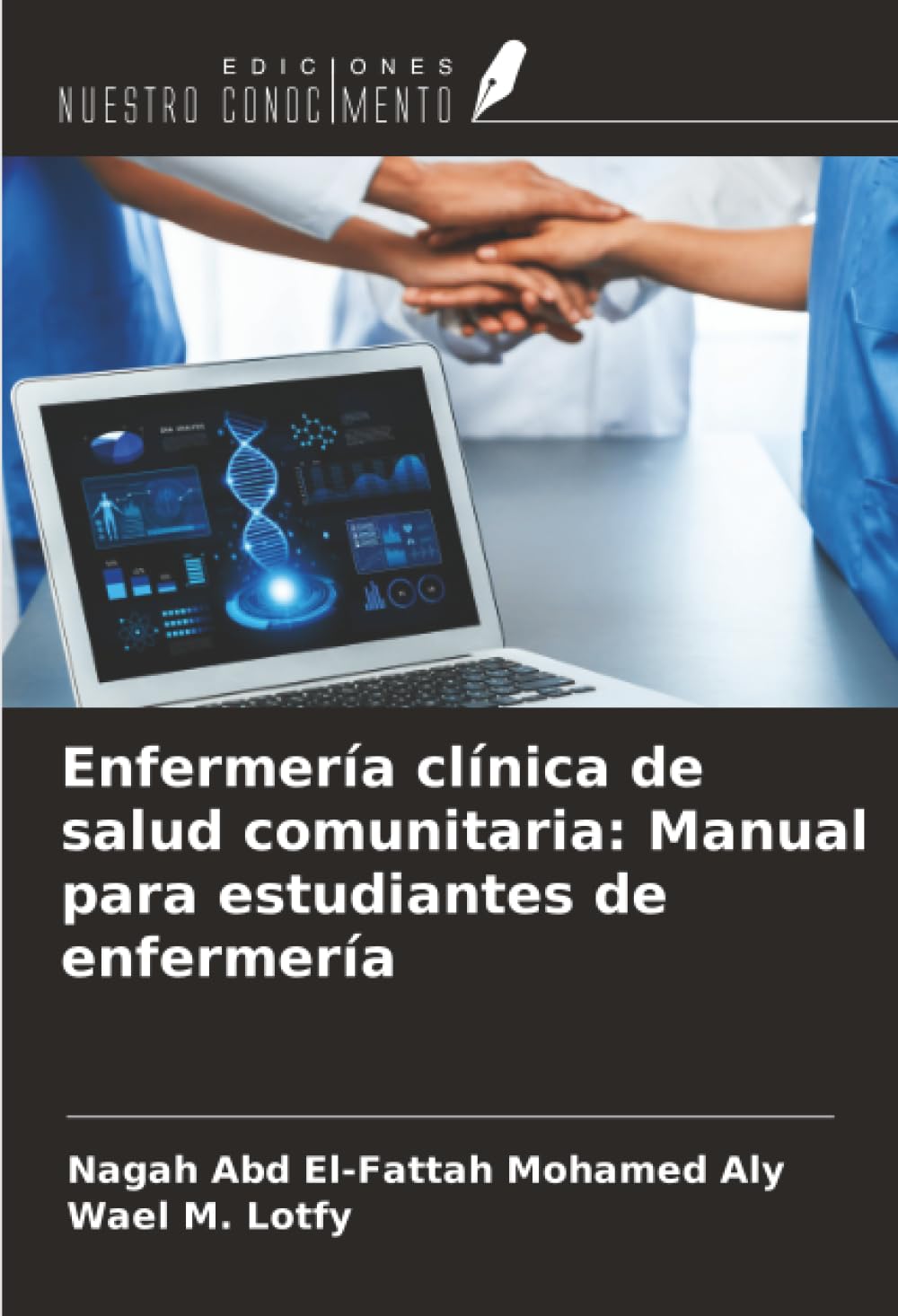 Enfermería clínica de salud comunitaria: Manual para estudiantes de enfermería