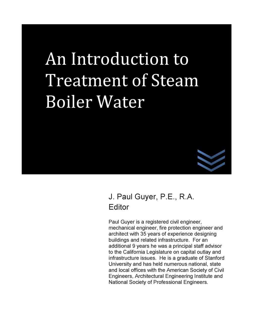An Introduction to Treatment of Steam Boiler Water (Domestic and Industrial Water Treatment)