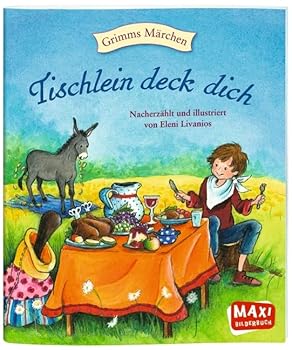 Paperback Tischlein deck dich (Maxi) Maxi Ill. v. Livanios, Eleni Deutsch [German] Book