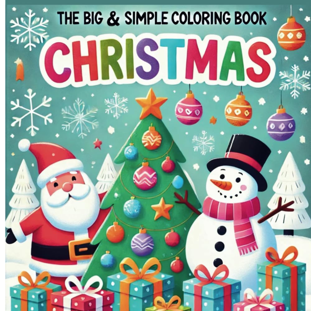 The big and simple coloring book: Christmas: Educational coloring for toddlers and young children (Big and simple coloring books)