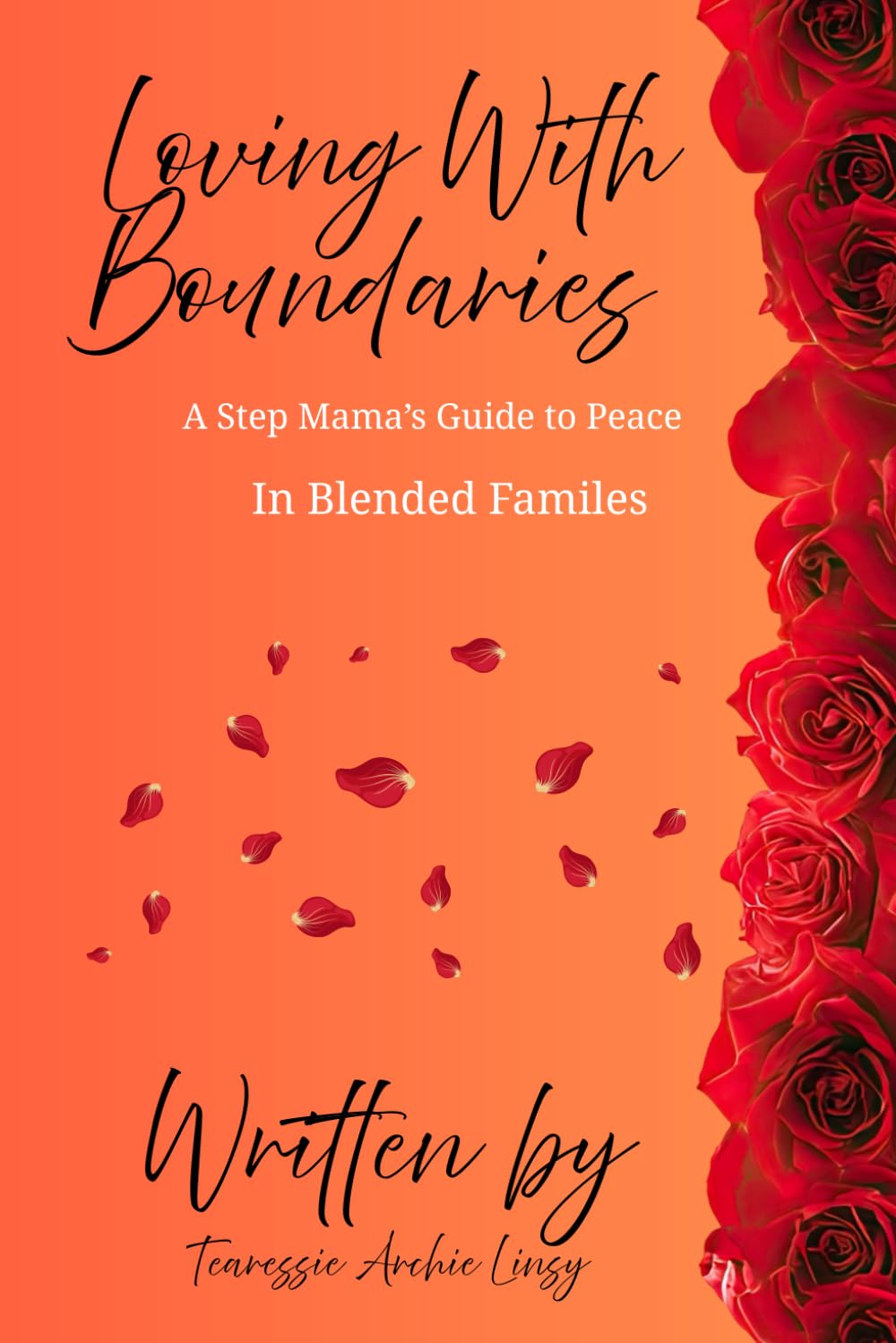 Loving With Boundaries: A Step Mama’s Guide to Peace in Blended Families