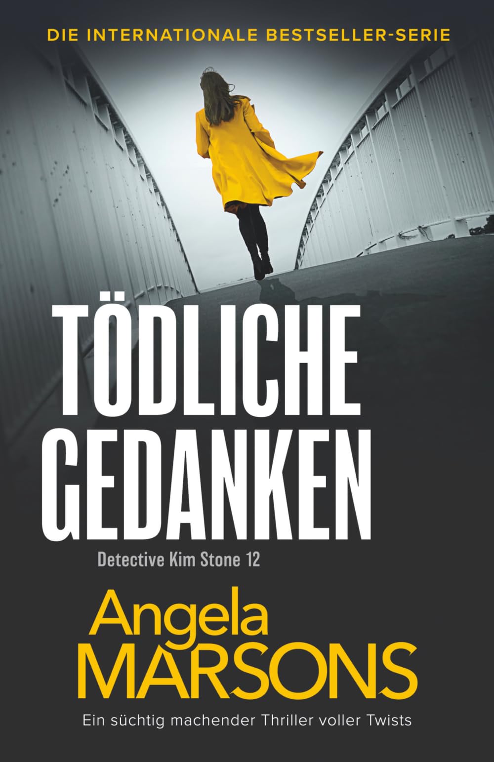 Tödliche Gedanken: Ein süchtig machender Thriller voller Twists (Detective Kim Stone)
