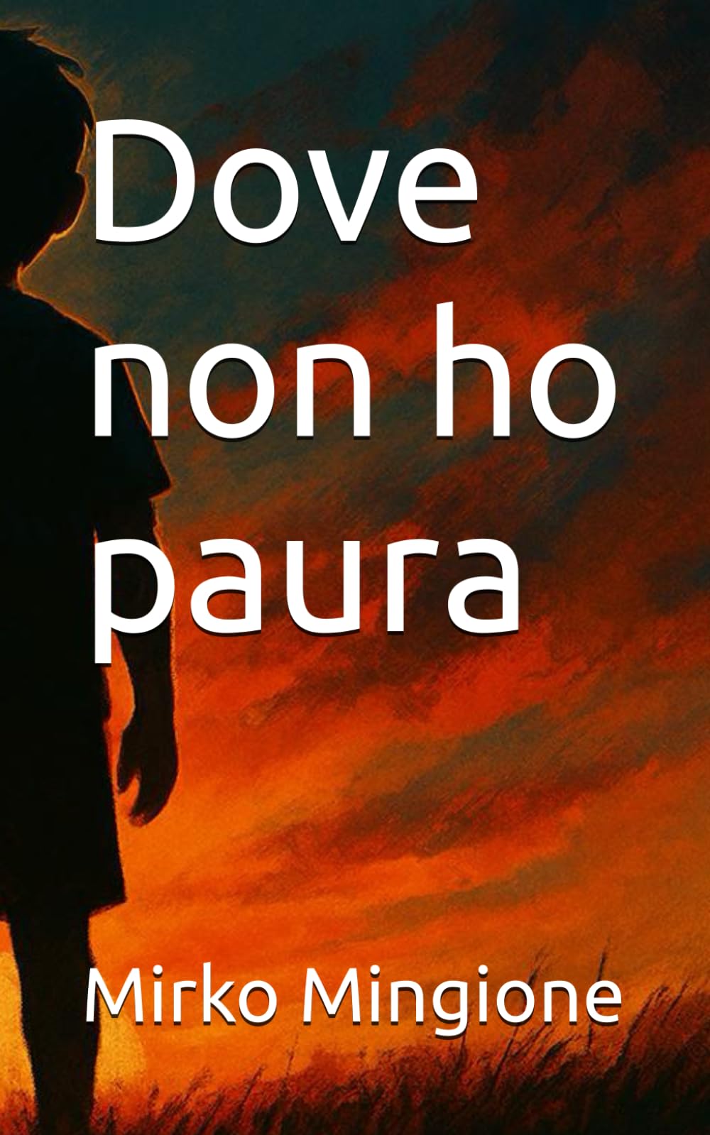 Dove non ho paura