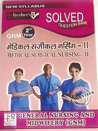 Refresher's GNM 2nd Year Medical Surgical Nursing - II Solved Question Bank (Hindi)