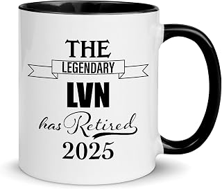 The Legendary LVN Has Retired 2025 Mug - Retirement Gifts for Licensed Vocational Nurse Practical Clinic Staff Charge Home Health Hospice Geriatric - Black Accent Coffee Cup