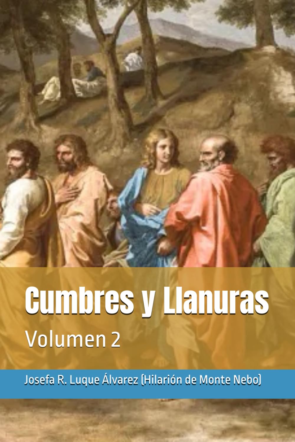 Cumbres y Llanuras: Vol. 2 (Spanish Edition)