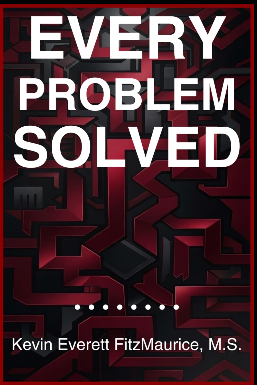 Every Problem Solved