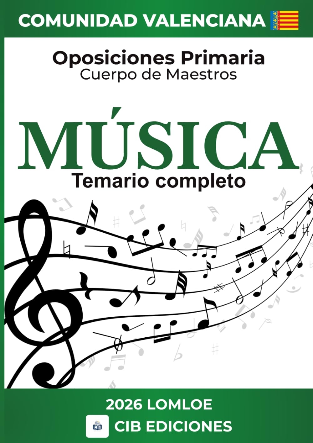 Temario oposiciones Primaria MÚSICA: Cuerpo de Maestros 2026 COMUNIDAD VALENCIANA (Música Primaria Comunidad Valenciana 2026 Oposiciones)