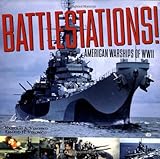 Battlestations: American Warships of WWII