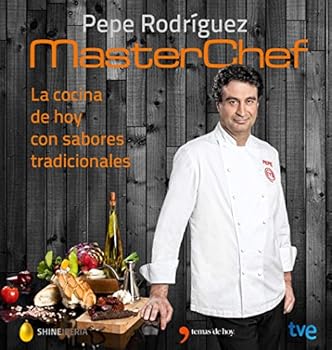 Flexibound La cocina de hoy con sabores tradicionales: MasterChef [Spanish] Book
