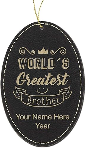 LaserGram Personalized Christmas Ornament, World's Greatest Brother, Faux Leather, Custom Laser Engraved Gift Idea (Oval Shape, Black with Gold)