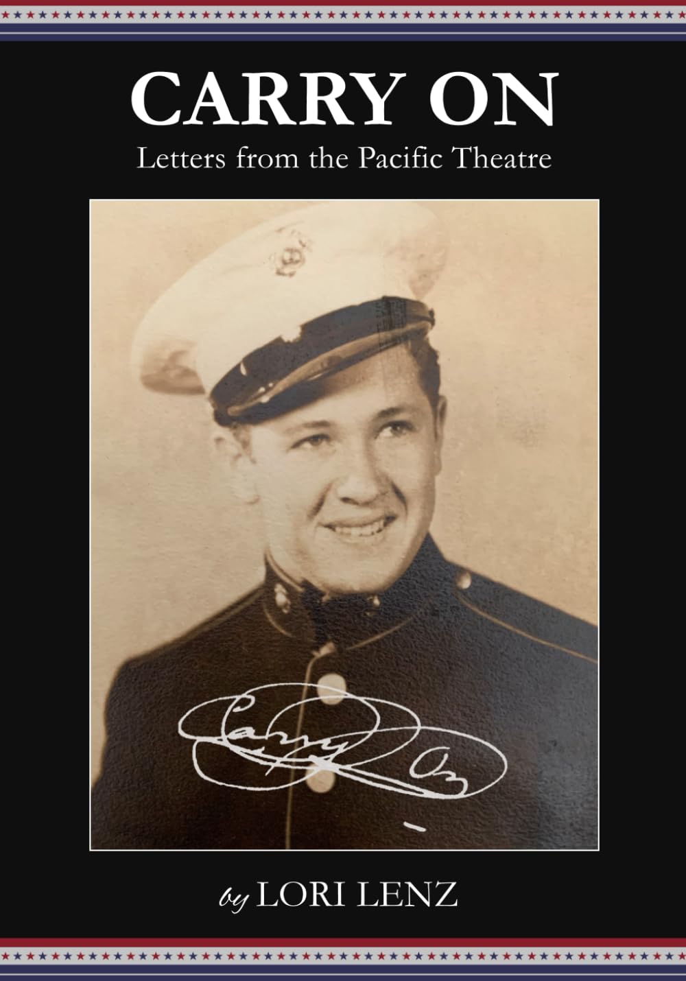 Carry On: Letters from the Pacific Theatre