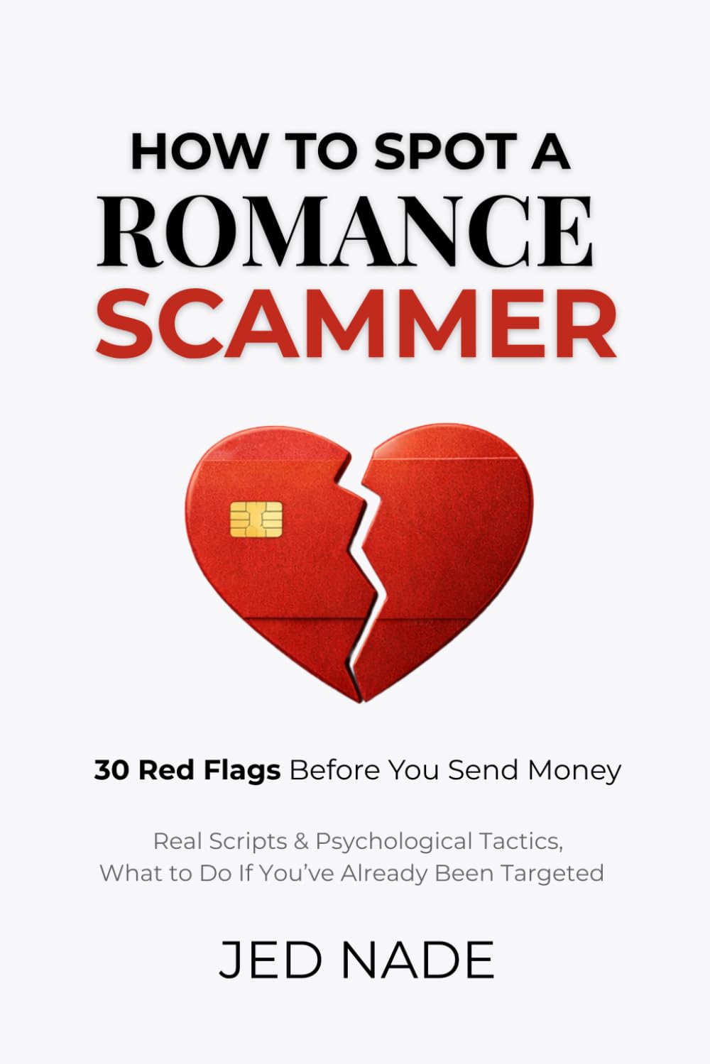 How to Spot a Romance Scammer: 30 Red Flags Before You Send Money – How to Spot and Avoid Romance Scammers