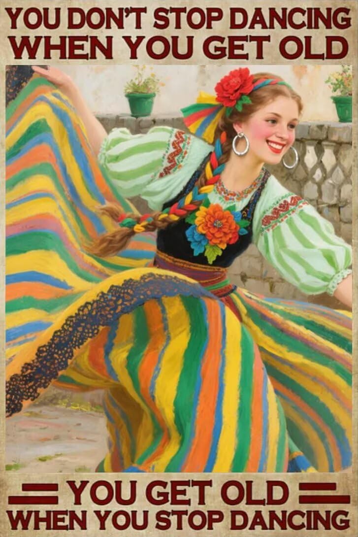 Inspirational Mexican Dance Tin Sign - Don‘t Stop Dancing Metal Signs Retro Plaque Wall Decor s for Living Room,Bedroom & Joyful Home Areas 8x12 Inch