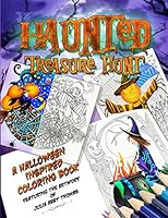 Haunted Treasure Hunt: A Halloween Inspired Coloring Book 0990381412 Book Cover