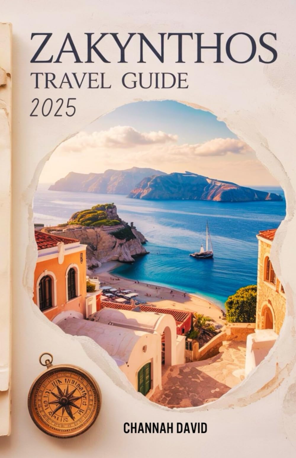 Zakynthos Travel Guide 2025: Discover Hidden Gems, Beaches, Culture, Cuisine and Must-See Attractions for every Traveler with Insider Tip for the Greece Island Adventure