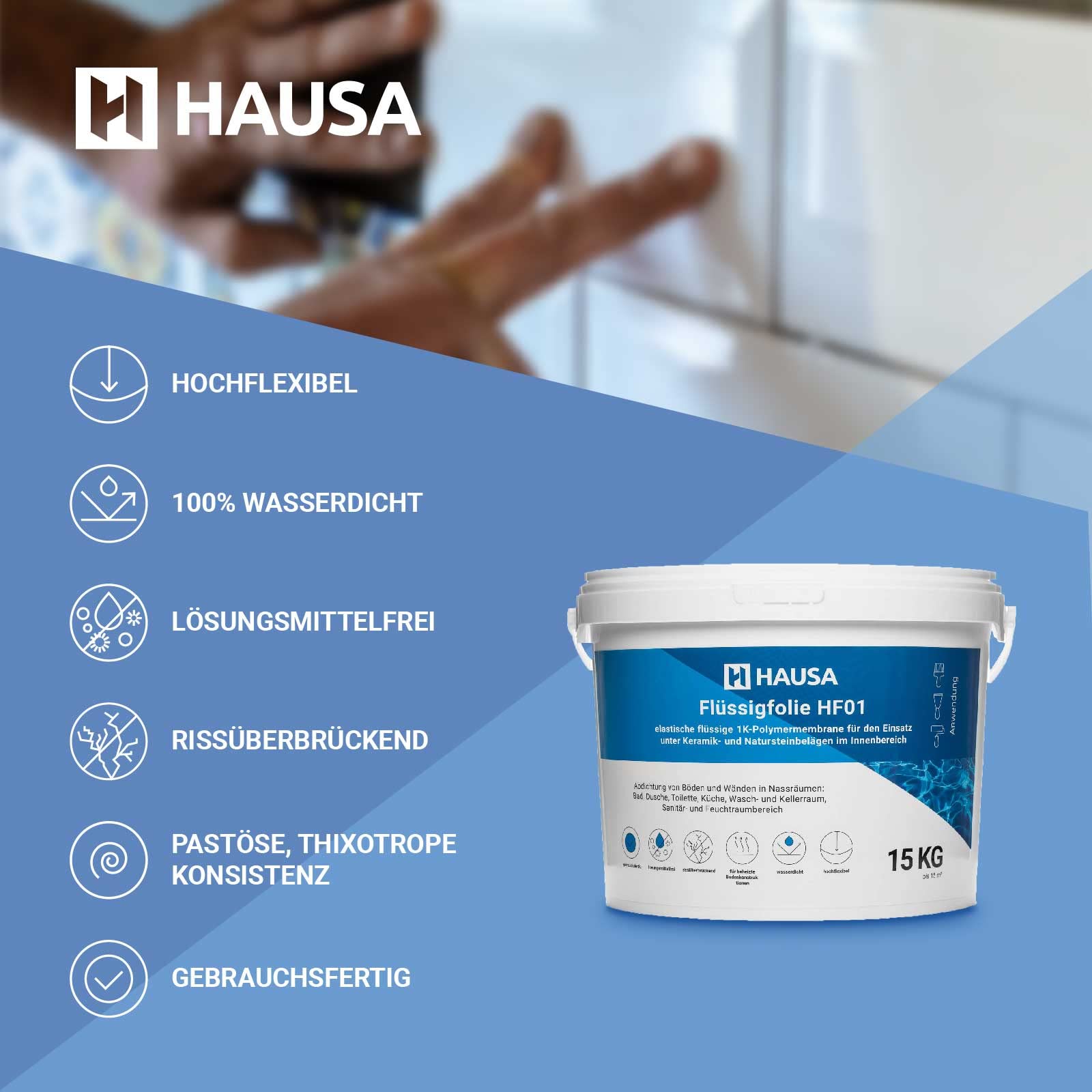 HAUSA Flüssigfolie Dichtfolie für Bad Dusche Küche 15kg bis 15m² blau Badabdichtung Duschabdichtung elastische Abdichtung unter Fliesen absolut wasserdicht lösemittelfrei Dichtmasse