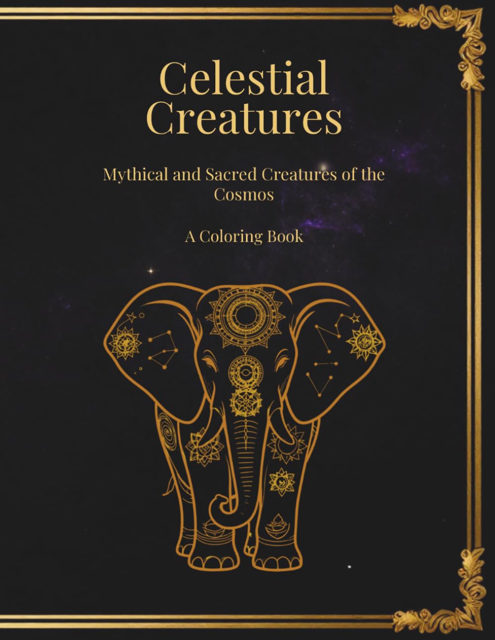 Celestial Creatures: Mythical and Sacred Creatures of the Cosmos