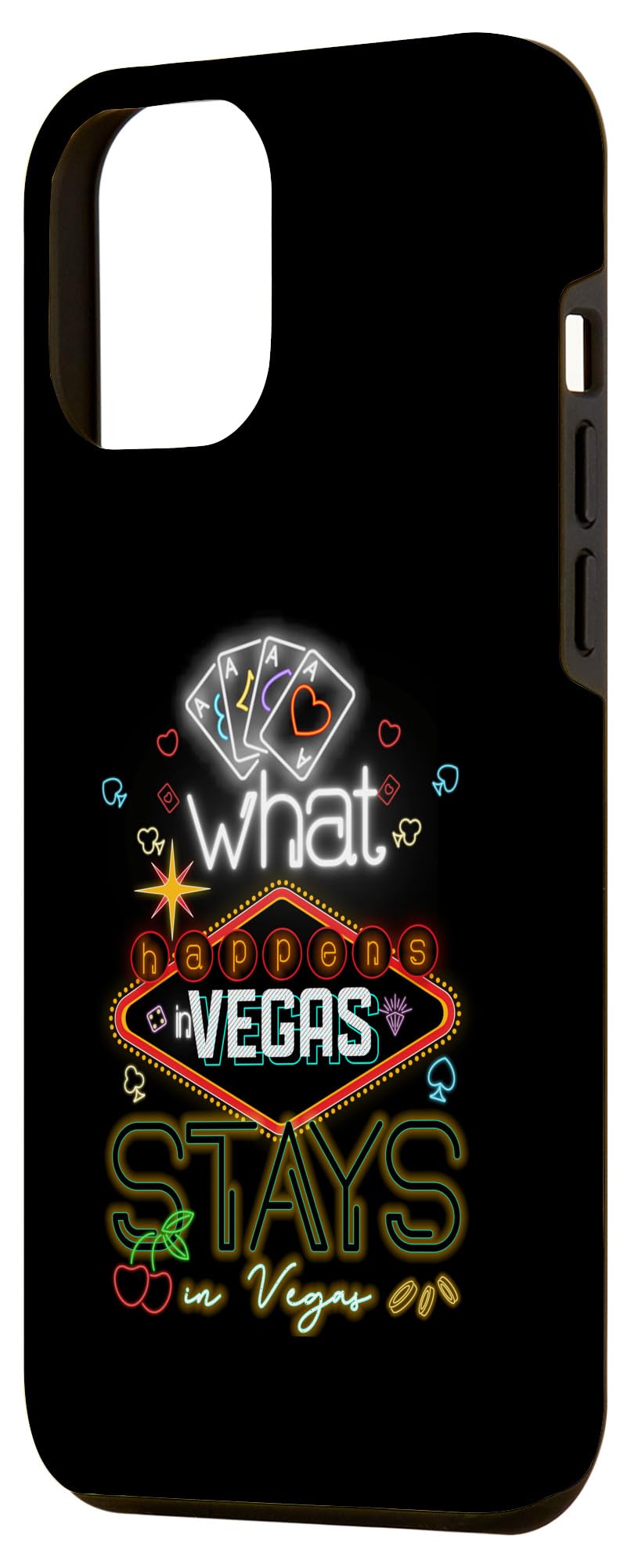 What Happens In Vegas Stays In Vegas Gambling Casino Case for iPhone 15 Pro Max - Image 2