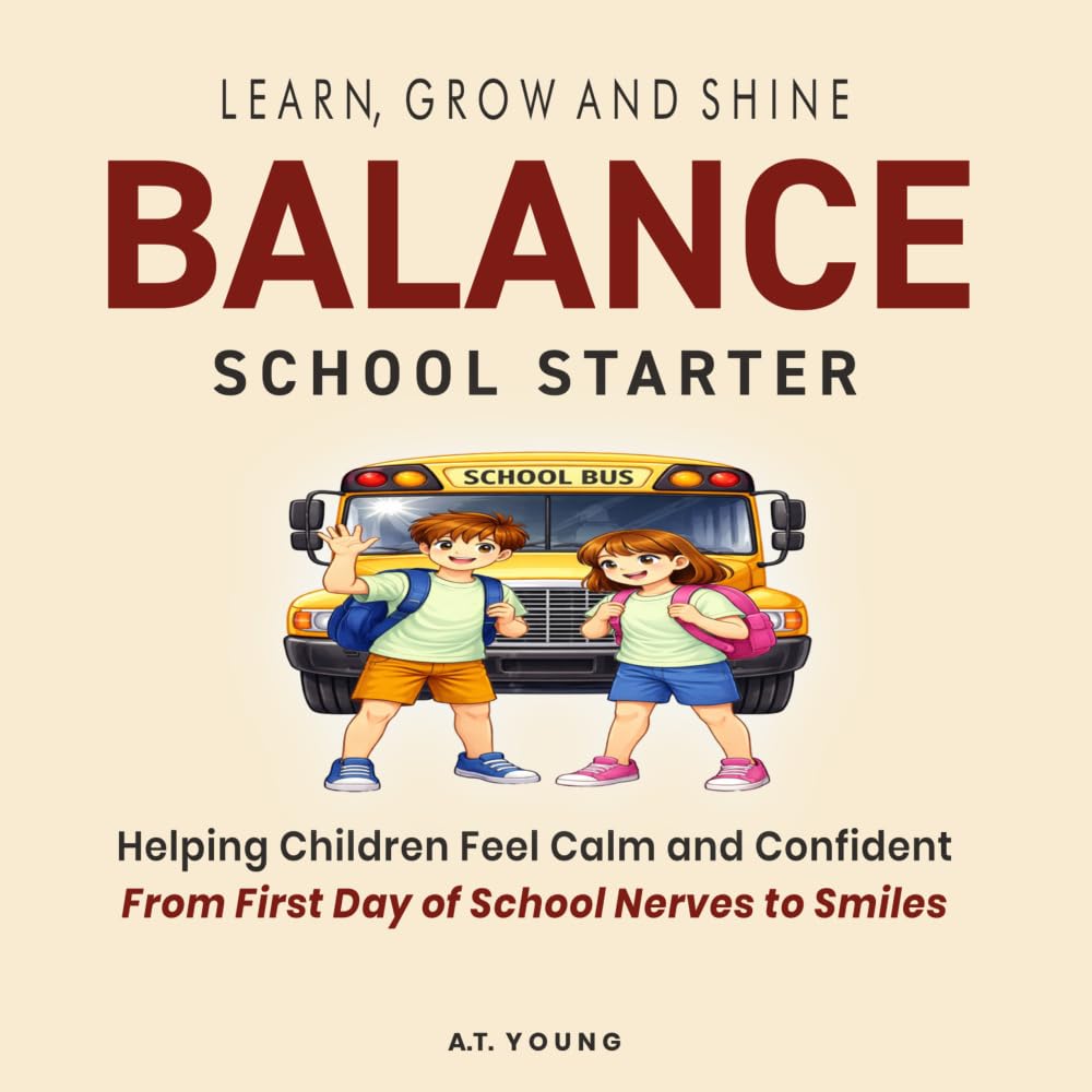 Balance: School Starter (Balance: Starting School Journey)