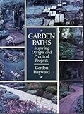 Garden Paths: Inspiring Designs and Practical Projects