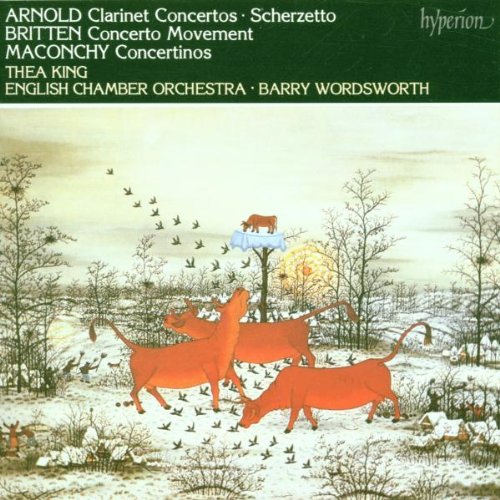 Arnold, Maconchy & Britten: Clarinet Concertos