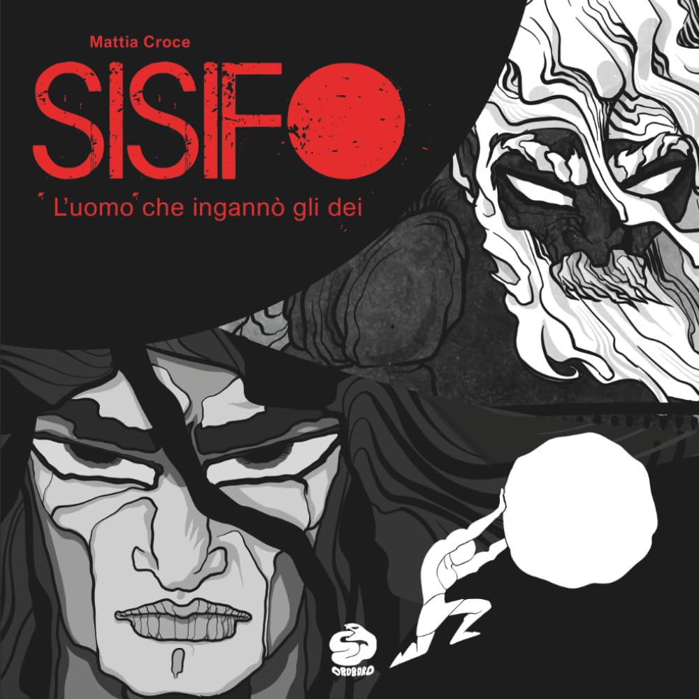 SISIFO L'uomo che ingannò gli dei: Mito greco a fumetti: I miti greci a fumetti per ragazzi e bambini - Sisifo nuova edizione (Miti Greci a Fumetti — ... illustrata per bambini, ragazzi e adulti)