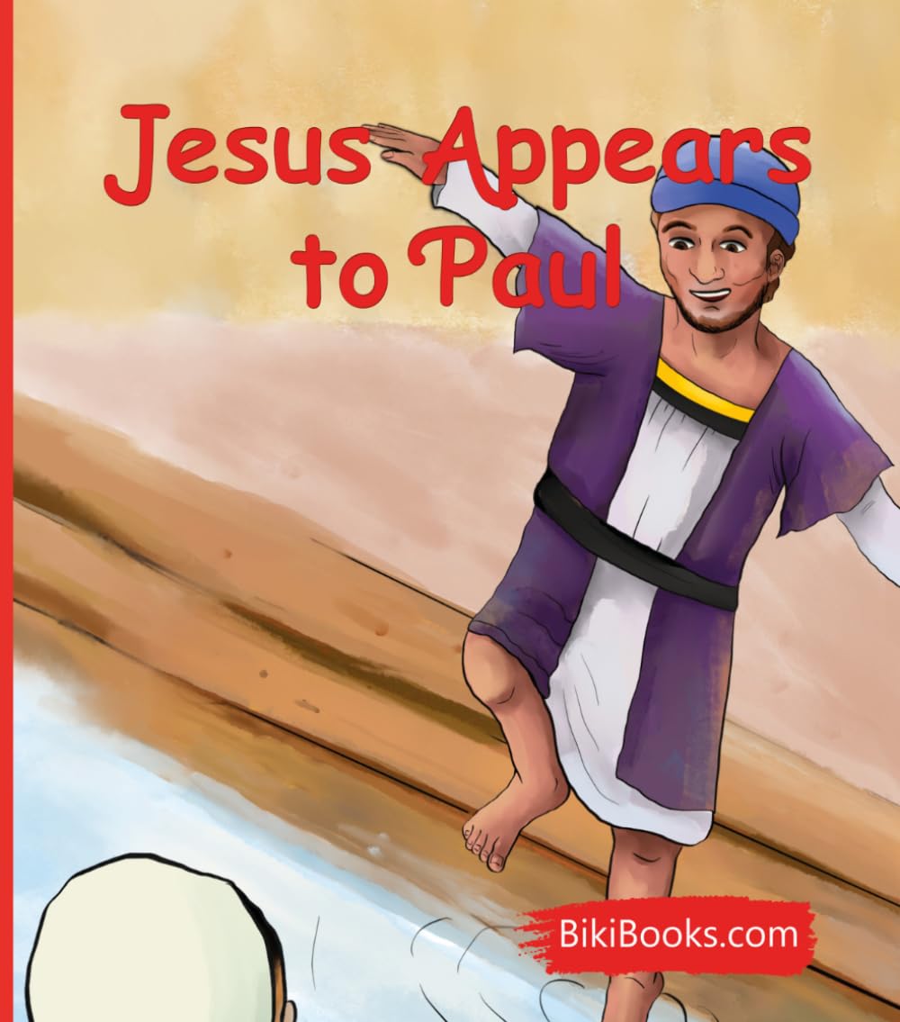 Jesus Appears to Paul: Bible Stories For Kids