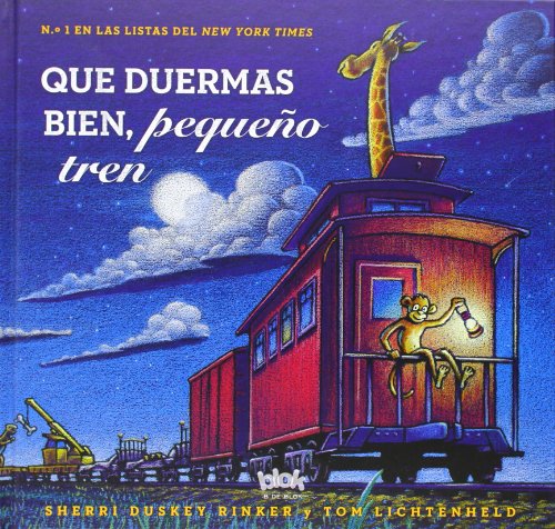 Que duermas bien, pequeño tren (B de Blok) Que duermas bien, pequeño tren (B de Blok)