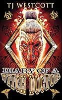 Diary of a Witch Doctor 0692300430 Book Cover