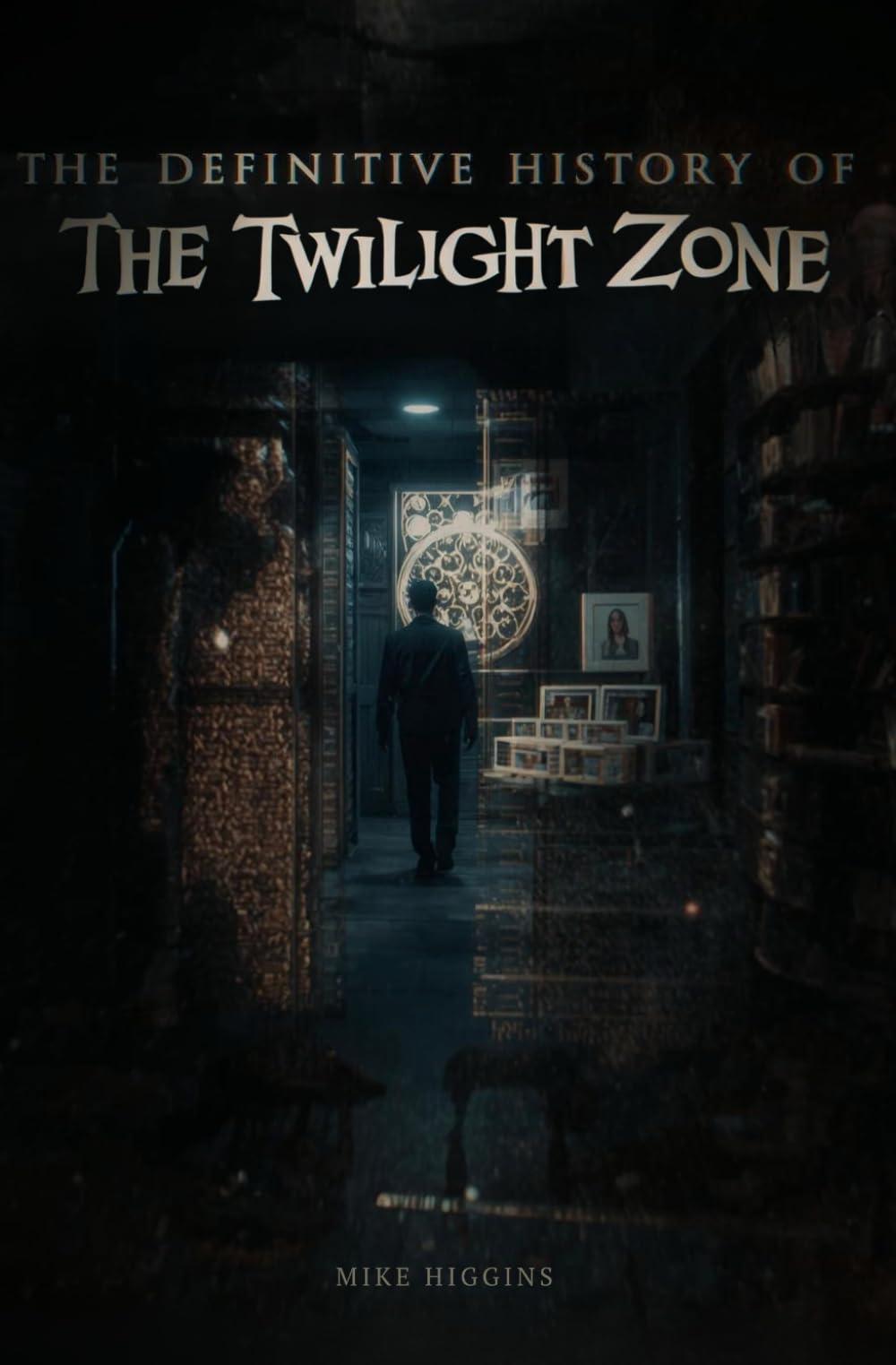 The Definitive History of The Twilight Zone