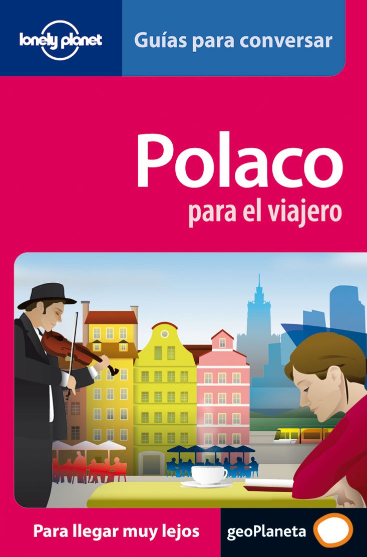 Polaco para el viajero 1 (Guías para conversar Lonely Planet)
