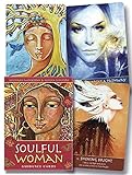 Soulful Woman Guidance Cards: Nurturance, Empowerment & Inspiration for the Feminine Soul